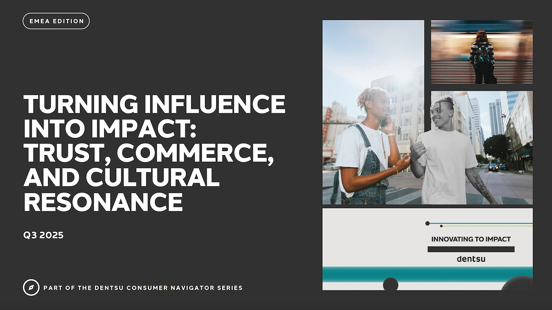 EMEA Consumer Navigator Q3 2025: Influencer | Our Thinking | dentsu