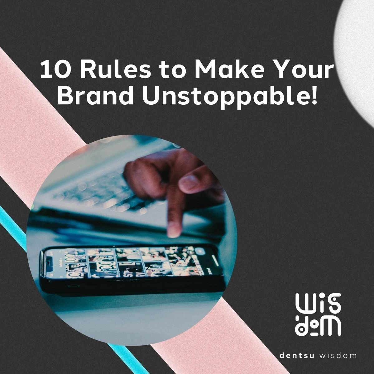 10 Rules to Make Your Brand Unstoppable!